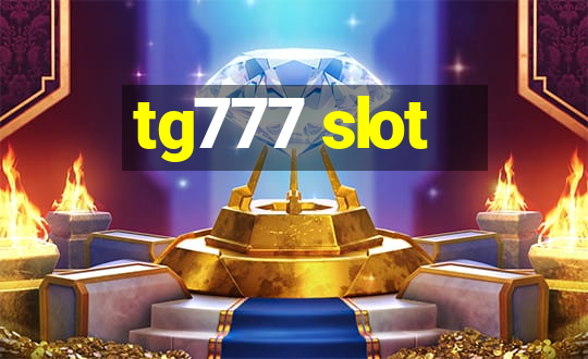 tg777 slot