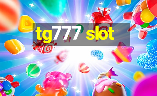 tg777 slot