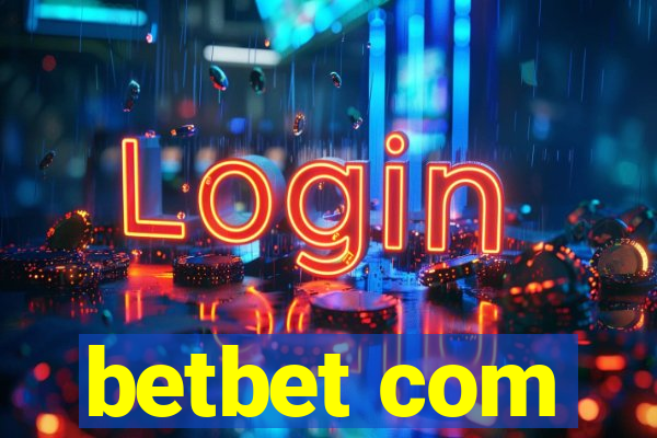 betbet com