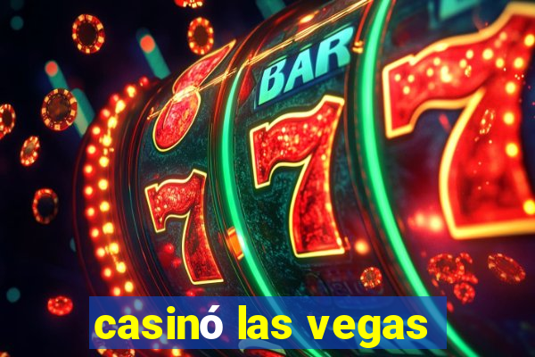 casinó las vegas