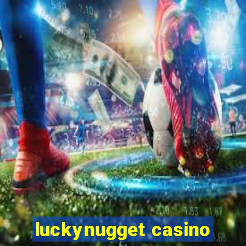 luckynugget casino