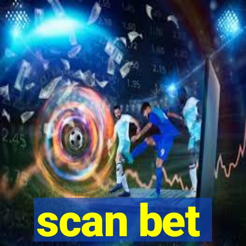 scan bet