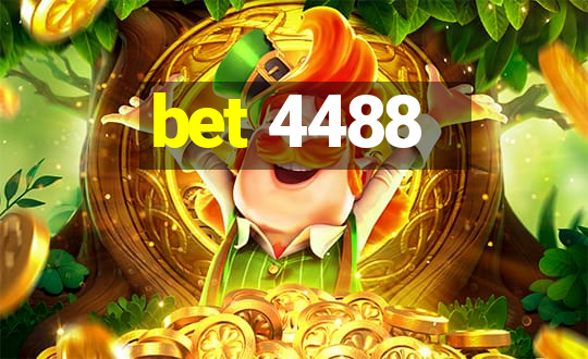 bet 4488