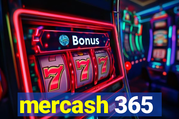 mercash 365