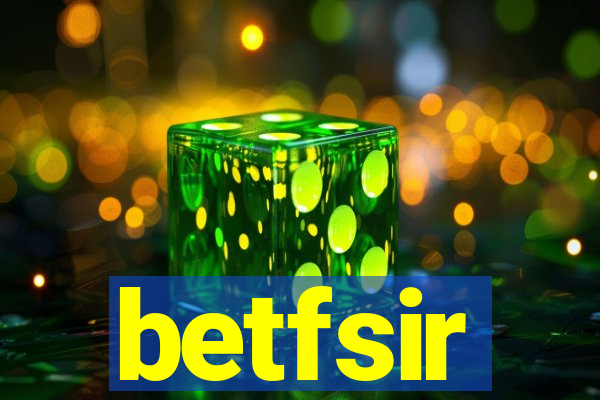 betfsir