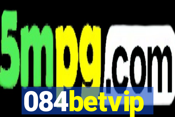 084betvip