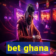 bet ghana