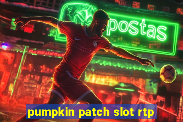 pumpkin patch slot rtp