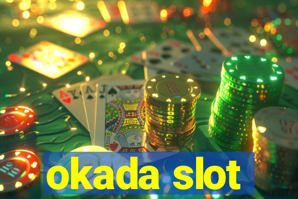 okada slot