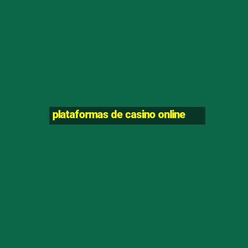 plataformas de casino online