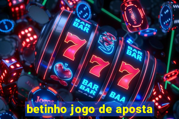 betinho jogo de aposta