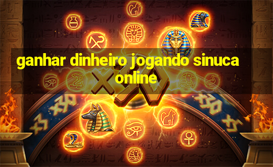 ganhar dinheiro jogando sinuca online