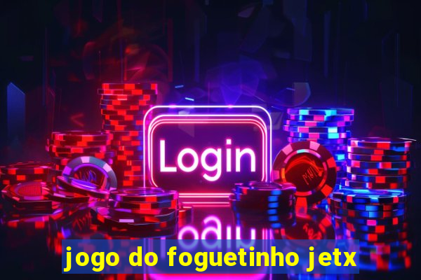 jogo do foguetinho jetx