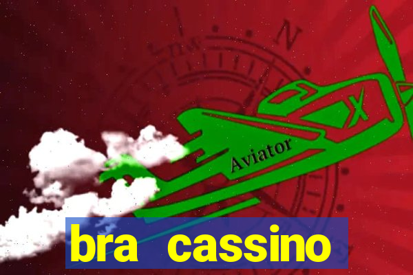 bra cassino plataforma de jogos