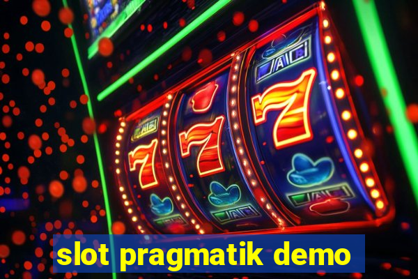 slot pragmatik demo