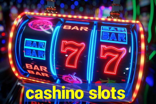 cashino slots