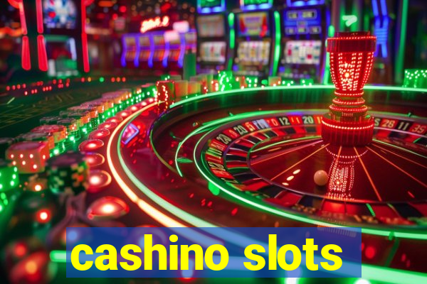 cashino slots