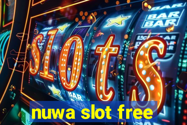 nuwa slot free