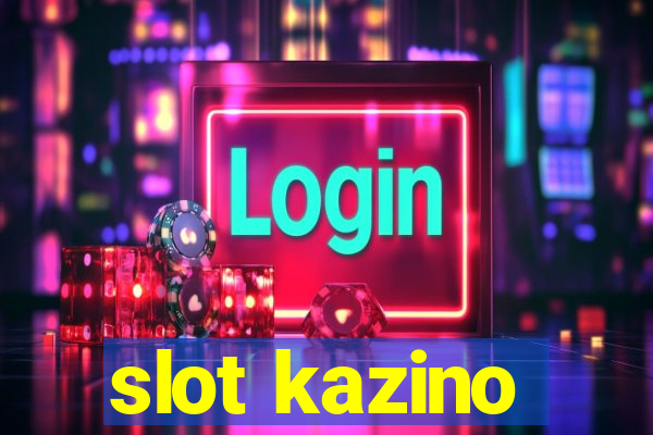 slot kazino