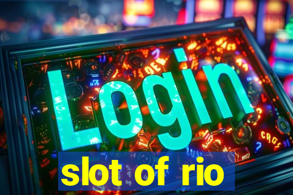 slot of rio