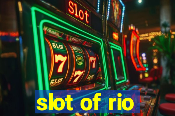 slot of rio