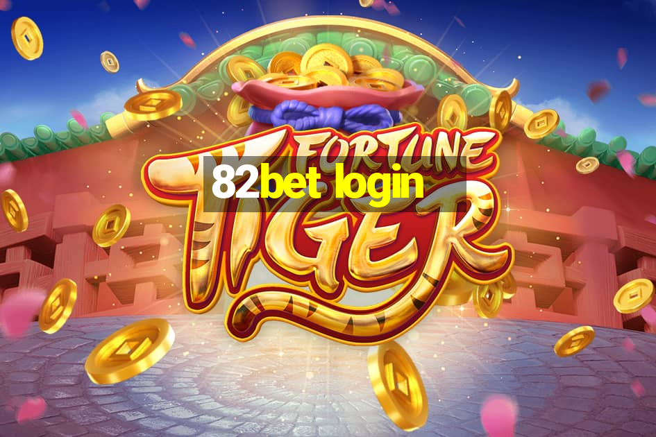 82bet login