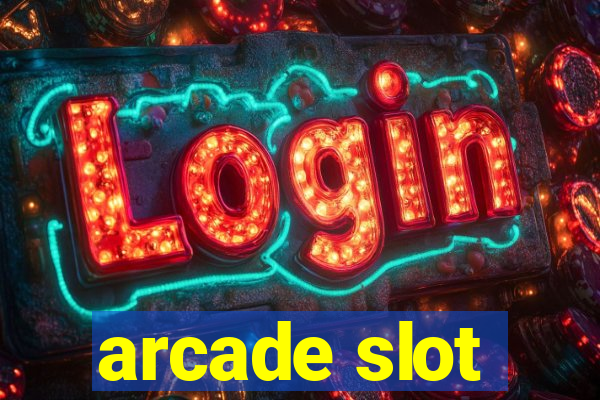 arcade slot