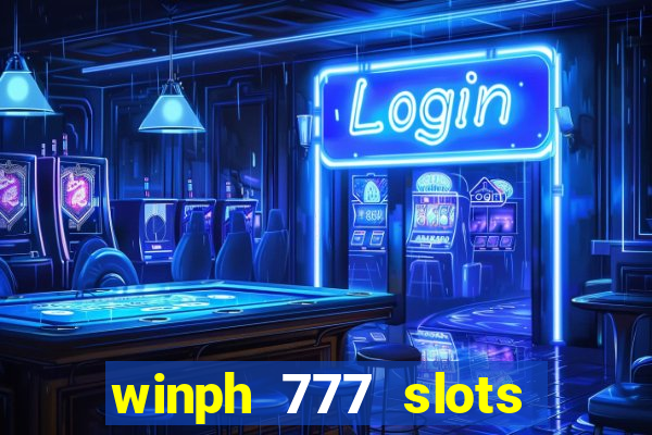 winph 777 slots club 2022