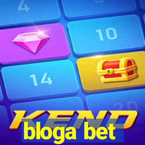 bloga bet