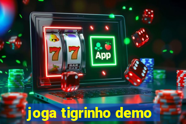 joga tigrinho demo