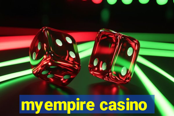 myempire casino