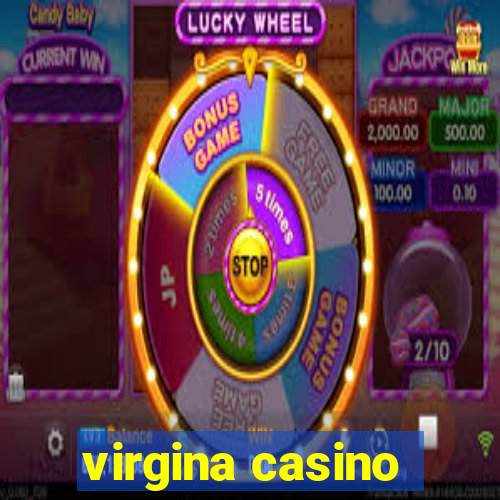 virgina casino