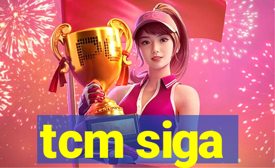 tcm siga