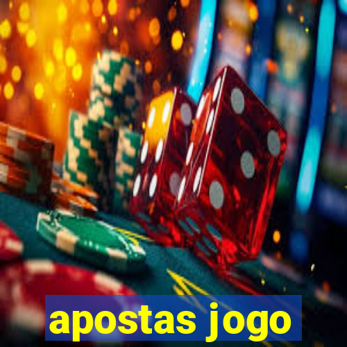 apostas jogo