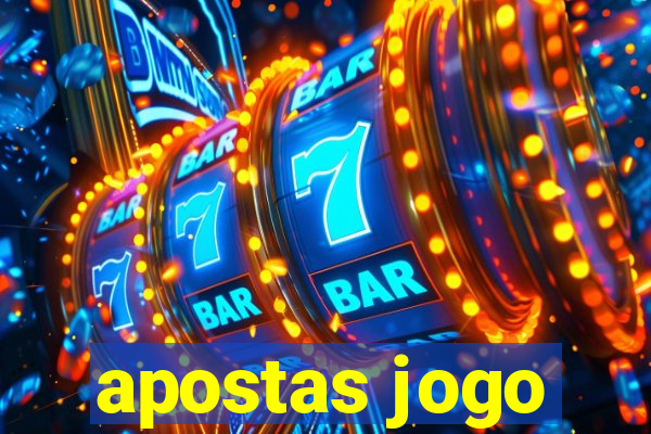 apostas jogo