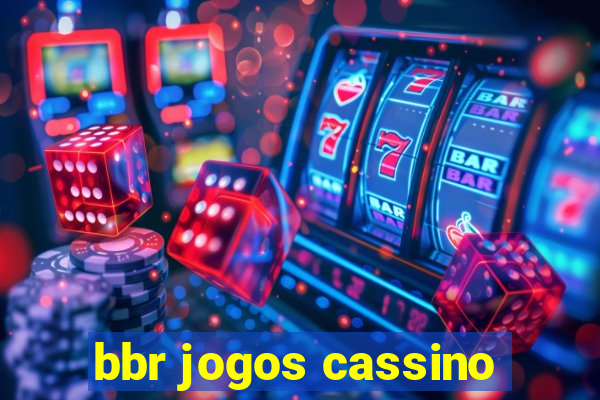 bbr jogos cassino