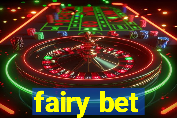 fairy bet