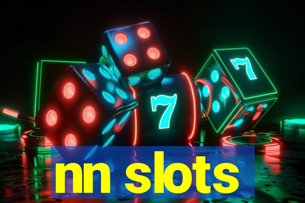 nn slots