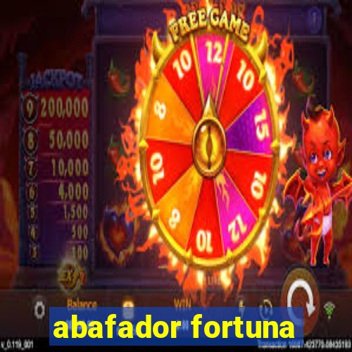 abafador fortuna