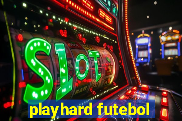 playhard futebol