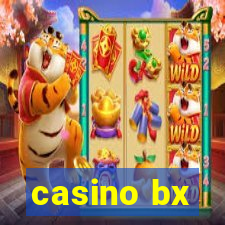 casino bx