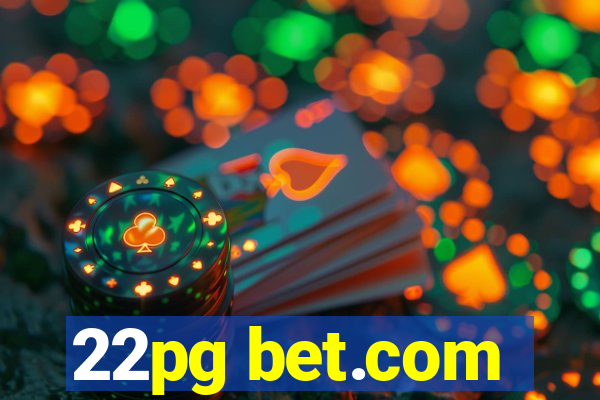 22pg bet.com