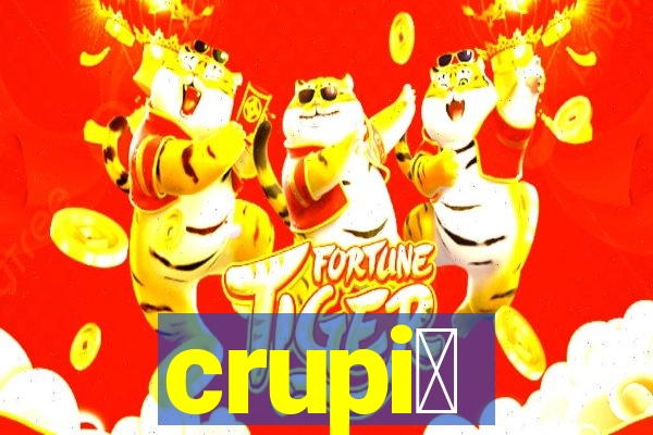 crupi锚