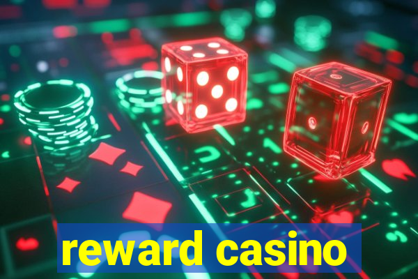 reward casino