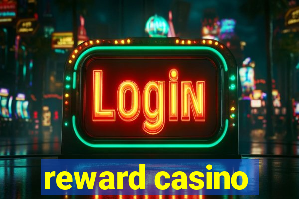 reward casino