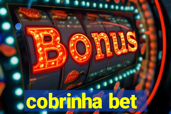 cobrinha bet