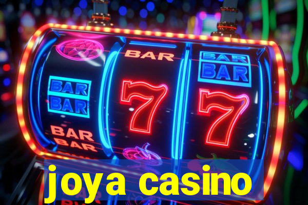 joya casino