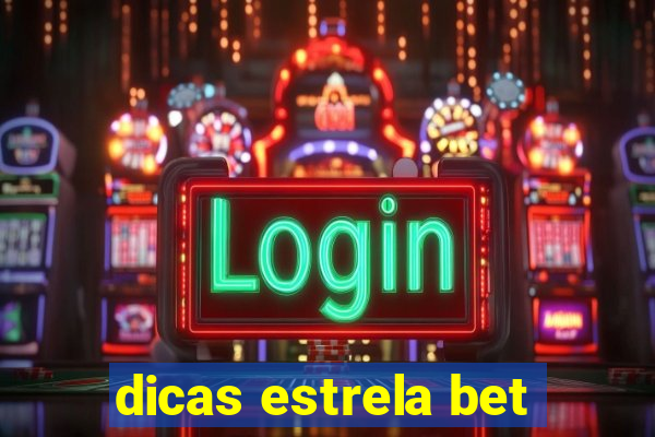 dicas estrela bet