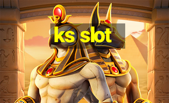 ks slot