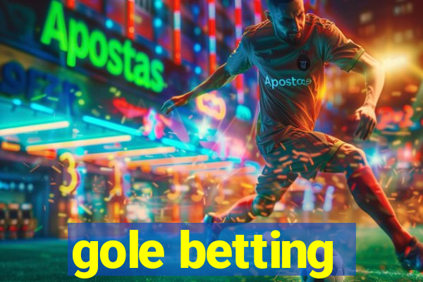 gole betting